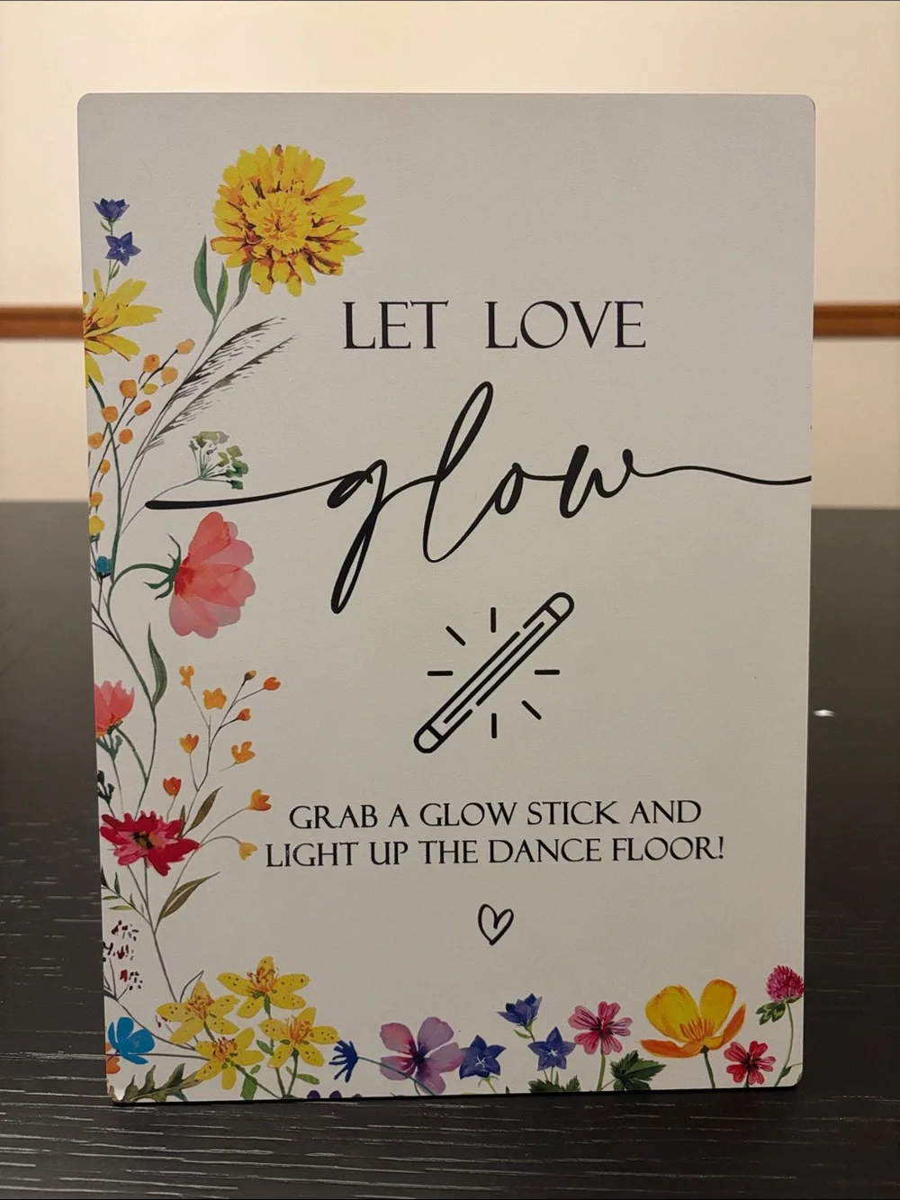 Let Love Glow Floral Wedding Reception Sign - Multicolor